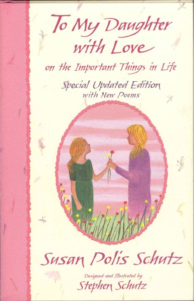 To My Daughter With Love on the Important Things in Life (More Family Titles) cover