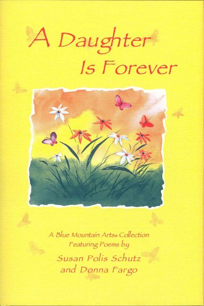 A Daughter Is Forever (Blue Mountain Arts Collection) cover