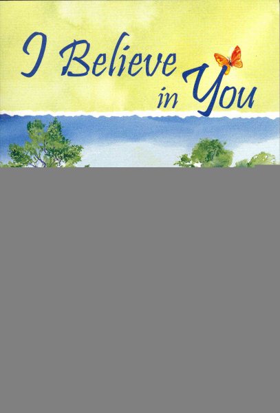 I Believe in You: A Blue Mountain Arts Collection Full of Encouragement and Inspiration cover