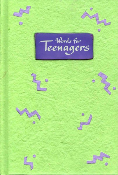 Words For Teenagers: A Blue Mountain Arts Collection Of Wishes, Love, And Wisdom For An Amazing Teenager (Shapes of Life) cover