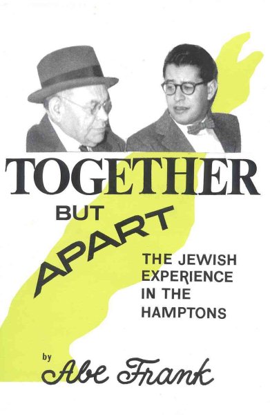 Together But Apart: The Jewish Experience in the Hamptons cover