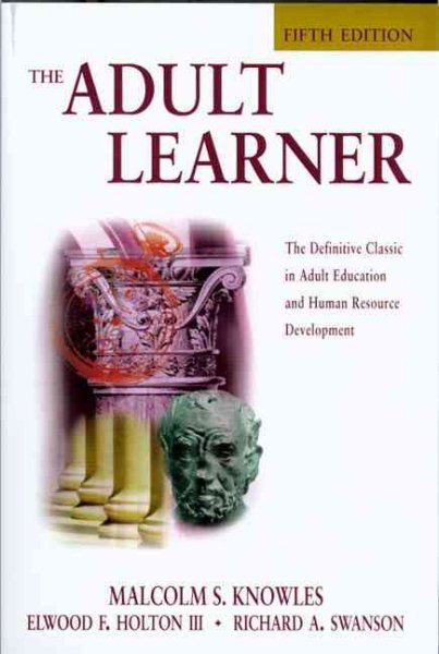 The Adult Learner, Fifth Edition: The Definitive Classic in Adult Education and Human Resource Development cover