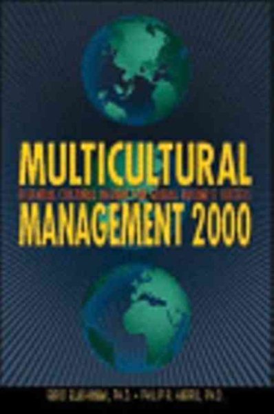 Multicultural Management 2000: Essential Cultural Insights for Global Business Success (Managing Cultural Differences (Hardcover))