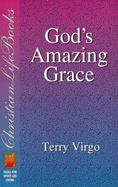 Gods Amazing Grace: Tools for Spirit led living cover