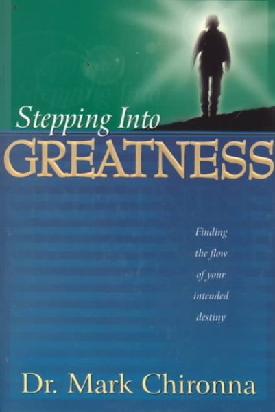 Stepping Into His Greatness: Finding the Flow of Your Intended Destiny cover