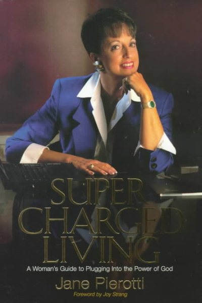 Supercharged Living: A woman's guide to plugging into the power of God cover