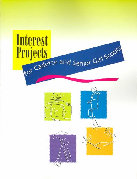 Interest Projects for Girls 11-17 cover