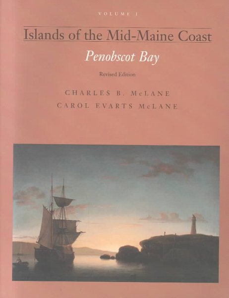 Islands of the Mid-Maine Coast, Vol. 1: Penobscot Bay cover