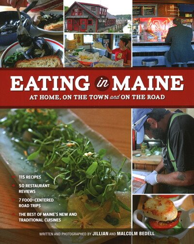 Eating in Maine: At Home, On the Town and on the Road cover