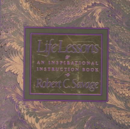 Life Lessons: An Inspiration Instructional Book cover