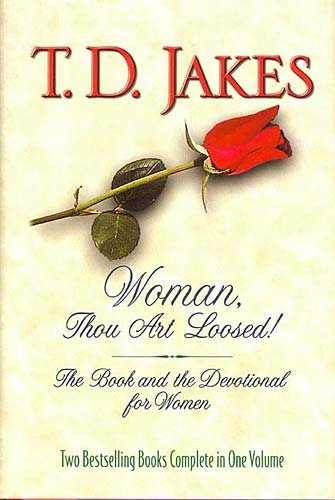 Woman, Thou Art Loosed! The Book and Devotional for Women