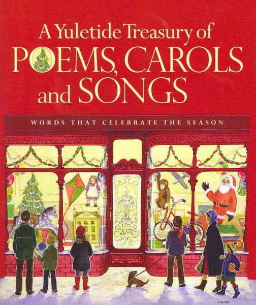 A Yuletide Treasury of Poems, Carols and Songs: Words That Celebrate the Season cover