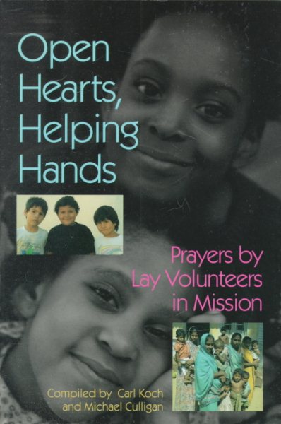 Open Hearts, Helping Hands: Prayers by Lay Volunteers in Mission cover
