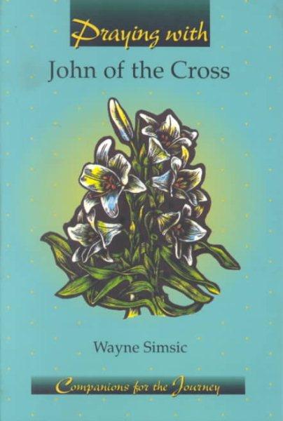 Praying With John of the Cross (Companions for the Journey) cover