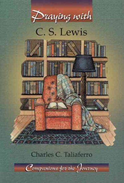 Praying With C. S. Lewis (Companions for the Journey) cover