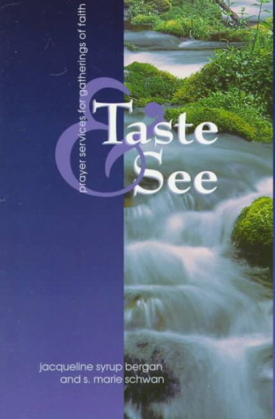 Taste and See: Prayer Services for Gatherings of Faith (Take and Receive Series) cover