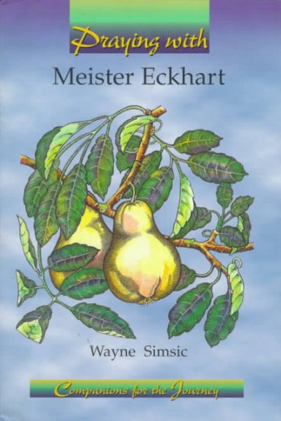 Praying With Meister Eckhart (Companions for the Journey Series) cover