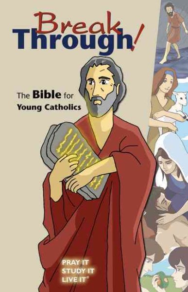 Breakthrough!: The Bible for Young Catholics (Break Through! Bible) cover