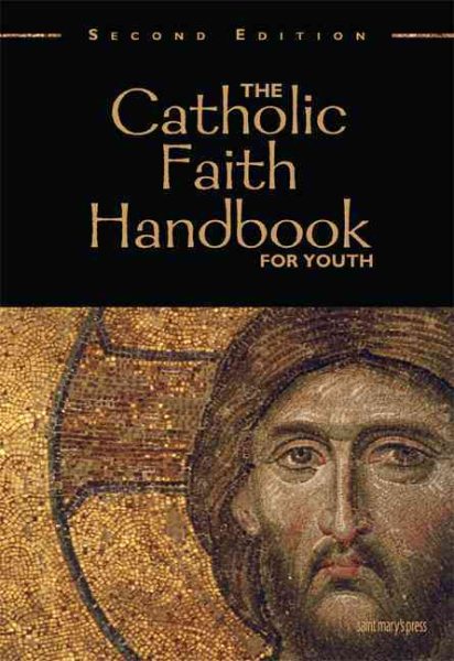 The Catholic Faith Handbook for Youth, Second Edition cover