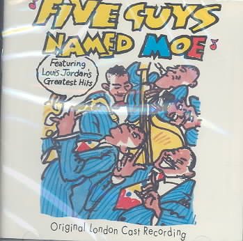 Five Guys Named Moe (1990 Original London Cast) cover