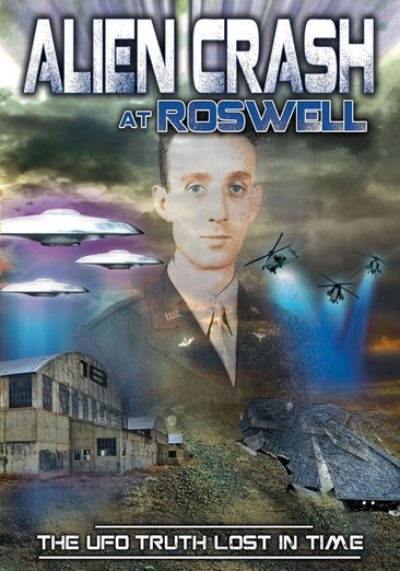 Alien Crash At Roswell: The Ufo Truth Lost In Time cover