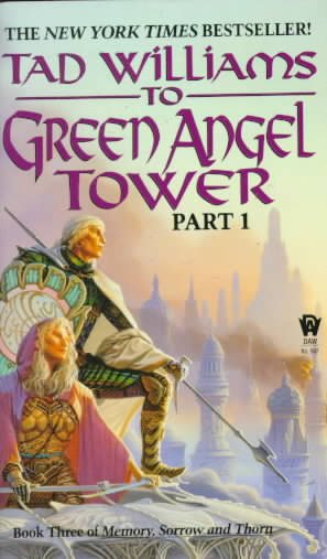 To Green Angel Tower, Part 1 (Memory, Sorrow, and Thorn, Book 3) cover