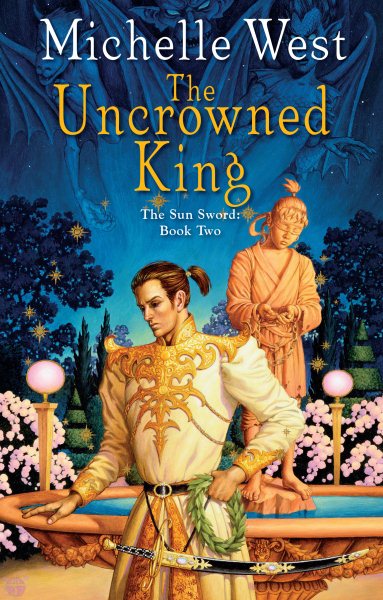 The Uncrowned King (The Sun Sword, Book 2) cover