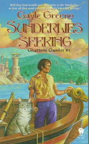 Sunderlies Seeking: Book One of Ghattens' Gambit