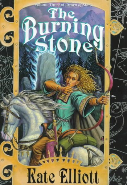 The Burning Stone (Crown of Stars, Vol. 3)