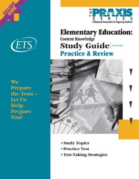 Elementary Education: Content Knowledge Study Guide (The Praxis Series) cover