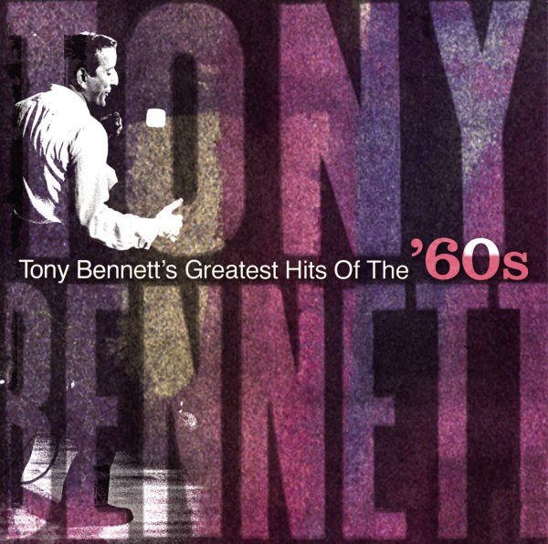 Tony Bennett's Greatests Hits Of The 60's cover
