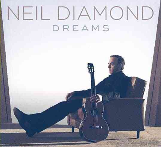Neil Diamond Dreams cover