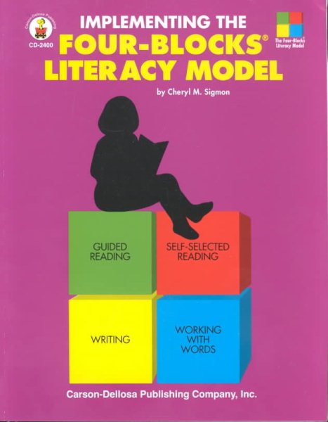 Implementing the Four-Blocks Literacy Model cover