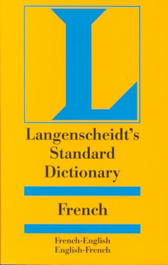 Langenscheidt's Standard French Dictionary: French-English, English-French (English and French Edition) cover