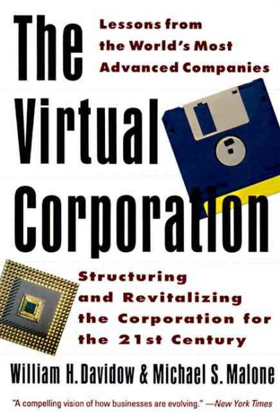 The Virtual Corporation: Structuring and Revitalizing the Corporation for the 21st Century cover