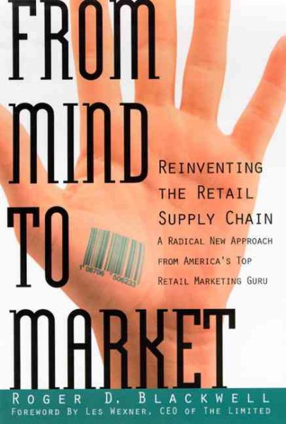 From Mind to Market: Reinventing the Retail Supply Chain cover