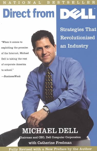 Direct From Dell: Strategies That Revolutionized an Industry cover
