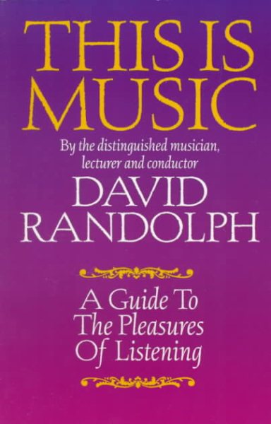 This is Music: A Guide to the Pleasures of Listening cover
