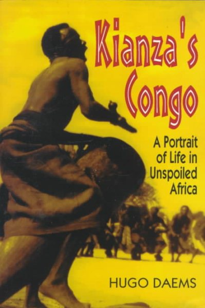 Kianza's Congo: A Portrait of Life in Unspoiled Africa cover