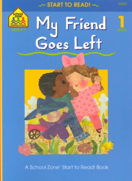 My Friend Goes Left (Start to Read! Trade Edition Series) cover