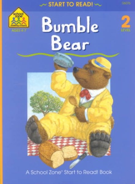 Bumble Bear (School Zone Start to Read Book)