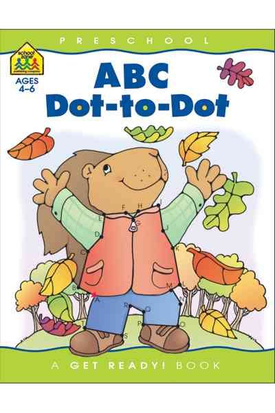 School Zone - ABC Dot-to-Dots Workbook - Ages 3 to 5, Preschool to Kindergarten, Connect the Dots, Alphabet, Alphabetical Order, Letter Puzzles, and More (School Zone Get Ready!™ Activity Book Series) cover
