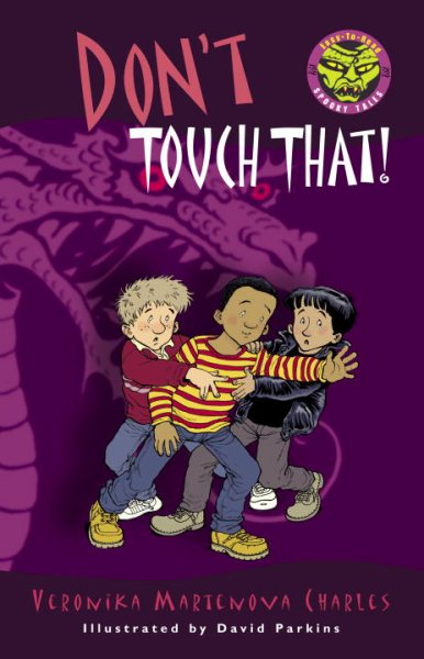 Don't Touch That! (Easy-to-Read Spooky Tales) cover
