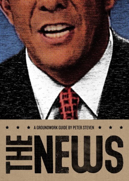 The News: A Groundwork Guide (Groundwork Guides)