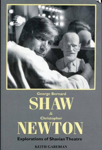 George Bernard Shaw & Christopher Newton: Explorations of Shavian Theatre cover