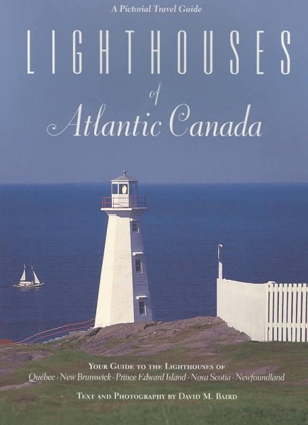 Lighthouses of Atlantic Canada (Pictorial Travel Guides) cover