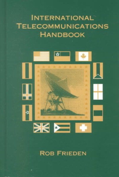 International Telecommunications Handbook (Artech House Telecommunication Library)