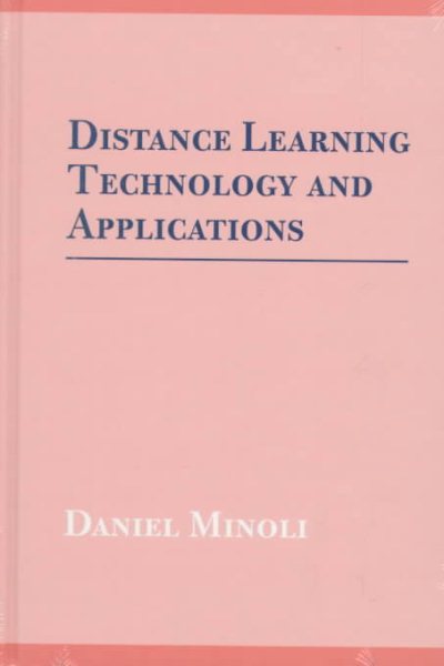 Distance Learning Technology and Applications (Artech House Telecommunications Library) cover