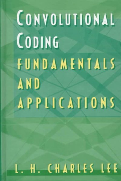 Convolutional Coding: Fundamentals and Applications (Artech House Telecommunications Library) cover
