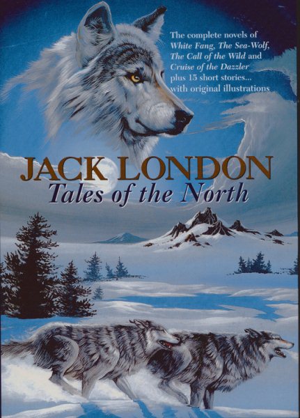Jack London: Tales of the North